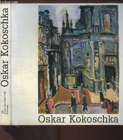 Oskar Kokoschka, 1886 - 1980. Catalogue de l'exposition du 6 mai au 1er septembre 1983
