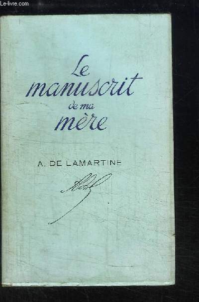 Le manuscrit de ma mre