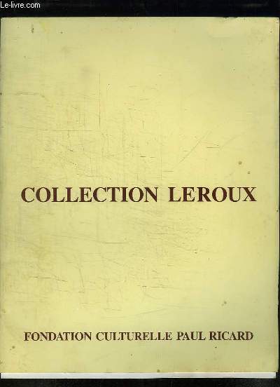 Collection Leroux.
