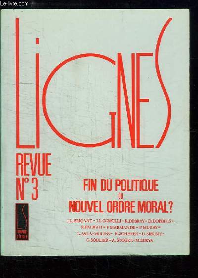 Lignes n3 : Fin du politique ou Nouvel ordre moral ?.