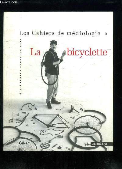 Les Cahiers de Mdiologie, N5 : La Bicyclette