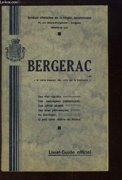Bergerac. Livret-Guide officiel.