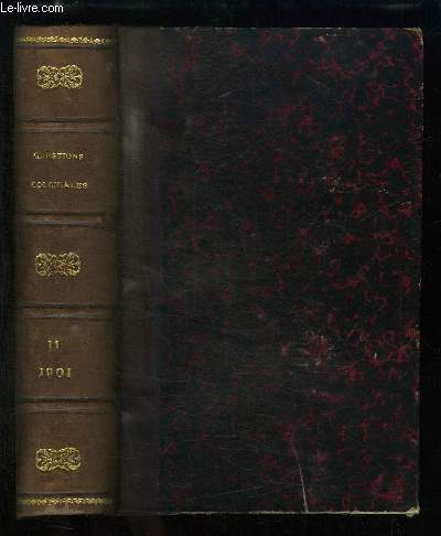 Questions Diplomatiques et Coloniales. TOME 11 - 5me anne : 1901 (Janvier - Juin) : La Bretagne et la colonisation franaise - Le budget tunisien - Le contest franco-brsilien - Un article de Sir Robert Hart - Les grandes concessions au Cameroun ...