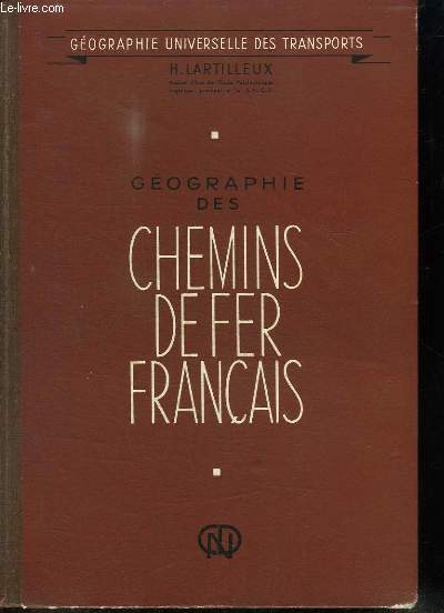 Gographie des Chemins de Fers Franais