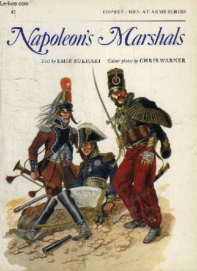 Napoleon's Marshals (Men-at-Arms Sries N87)