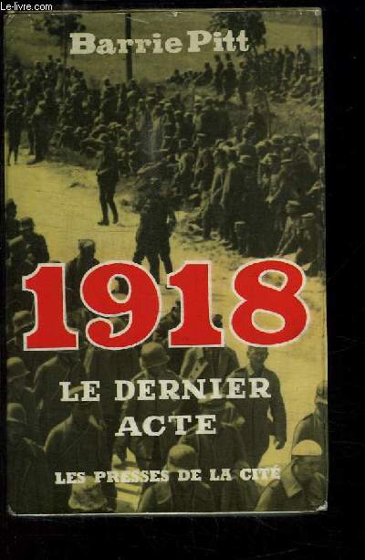 1918, le dernier acte