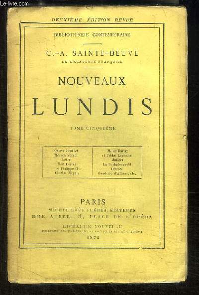 Nouveaux Lundis. TOME 5 : Octave Feuillet, Horace vernet, Littr, Don Carlos et Philippe II, Charles Magnin, M. de Harlay et l'abb Legendre, Molire, La Rochefoucauld, Trence, Comtesse d'Albany.