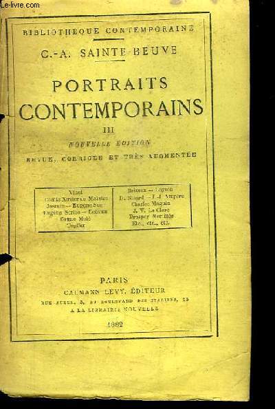 Portraits Contemporains. TOME 3 : Vinet, Comte de Maistre, Jasmin, Sue, Scribe, Lebrun, Topffer, Nisard, Magnin ...