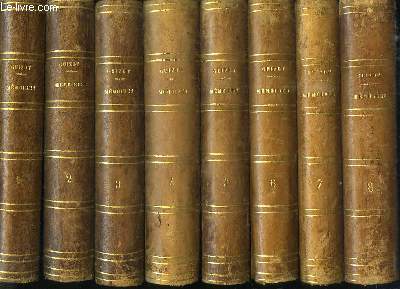 Mmoires pour servir  l'Histoire de mon Temps. COMPLET EN 8 VOLUMES