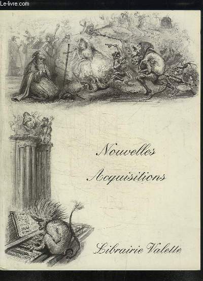 Catalogue de Nouvelles Acquisitions : Livres et Images, Manuscrits.