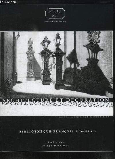 Catalogue de la Vente aux Enchres de la Bibliothque Franois Mignard (Lires anciens d'architecture et de dcoration). 27 novembre 2003  l'Htel Drouot