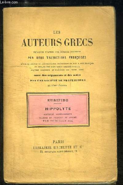 Les Auteurs Grecs. Euridipe : Hippolyte.