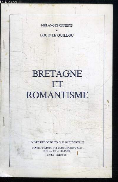 Bretagne et Romantisme. Lettres perdues et retrouves de Lamennais.