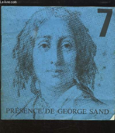 Prsence de George Sand N7 : Le Compagnon du tour de France - Jacques le Vellave, Jules Vals et le Compagnonnage - Balzac et les Dvorants ...