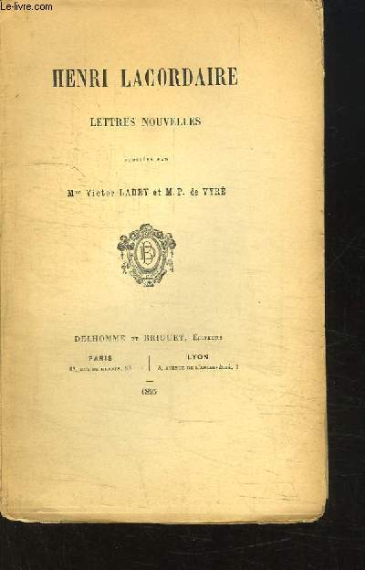 Henri Lacordaire, Lettres Nouvelles.