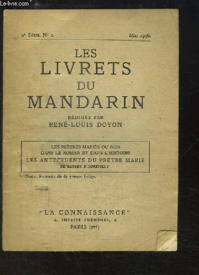 Les Livrets du Mandarin N1 - 4me srie : Les prtres maris ou non dans le roman et dans l'histoire - Les antcdents du prtre mari de Barbey d'Aurevilly.