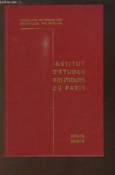 Institut d'Etudes Politiques de Paris. 1974 - 75 / 1975 - 76