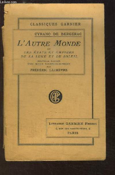 L'Autre Monde, ou les Etats et Empires de la Lune et du Soleil