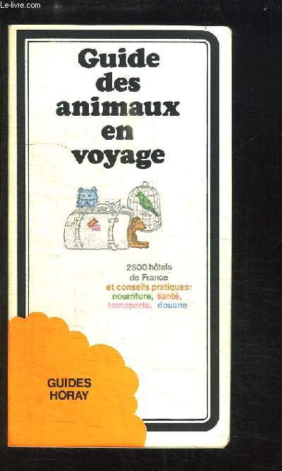 Guide des animaux en voyage.