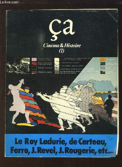 a, Cinma & Histoire (1) n10 / 11 : Le Roy Ladurie, de Certeau, Ferron J. Revel, J. Rougerie, etc ... - Thermidor et le Journal Parl ...