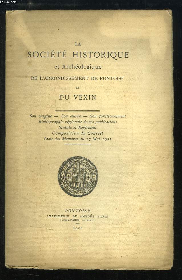 La Socit Historique et Archologique de l'Arrondissement de Pontoise et du Vexin