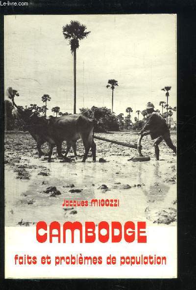 Cambodge, faits et problmes de population.