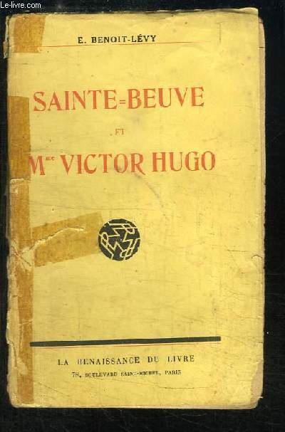 Sainte-Beuve et Mme Victor Hugo