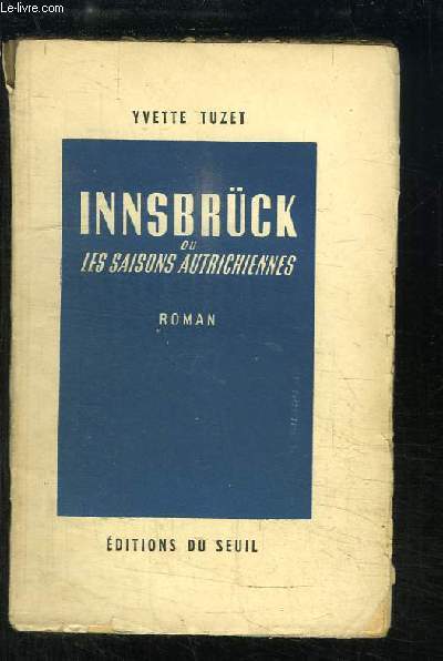 Innsbrck ou les Saisons Autrichiennes.