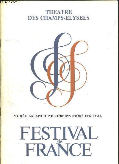 Festival de France. Programme de la Soire Balanchine-Robbins (Hors Festival)