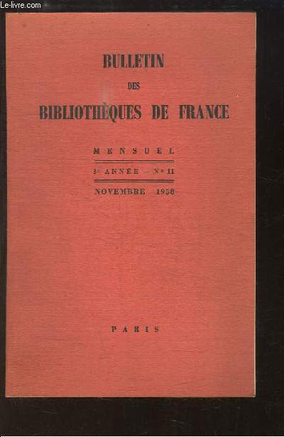 Bulletin des Bibliothques de France N11 - 3me anne : Bibliographie et documentation rgionales, de ROCHER - Techniques modernes du prt, par RIBERETTE ...