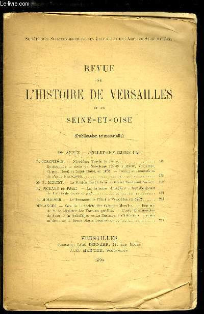 Revue de l'Histoire de Versailles et de Seine-et-Oise. 28me anne - Juillet / Septembre 1926 : Nicodme Tessin le Jeune, de JOSEPHSON - La Maison des Italiens au Grand Montreuil (suite), de MERCET - Un financier dilettante, Jean-Benjamin de La Borde ...