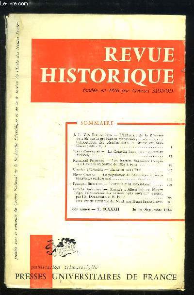 Revue Historique 88me anne - TOME 232 : L'influence de la Rforme de 1861 sur la production marchande, le commerce et l'exportation des crales dans la Russie du Sud-Ouest (1861 - 1870), de VAN REGEMORTER - La 