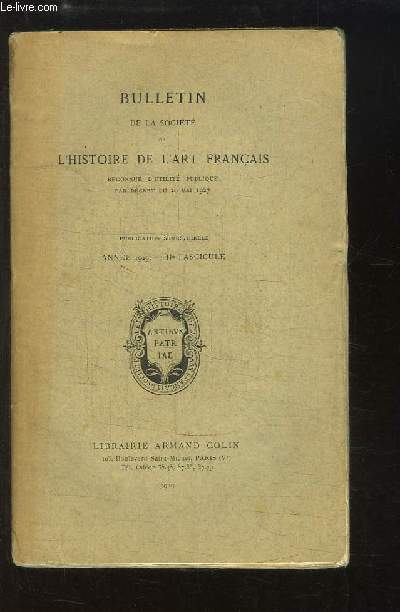 Bulletin de la Socit de l'Histoire de l'Art Franais. Anne 1929 - 2me fascicule :