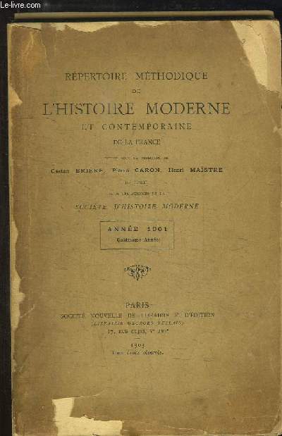 Rpertoire mthodique de l'Histoire Moderne et Contemporaine de la France. Anne 1901 - 4me anne