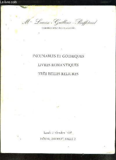 Catalogue de la Vente aux Enchres du 27 octobre 1997  Drouot, d'Incunables et Gothiques, livres romantiques, trs belles reliures.