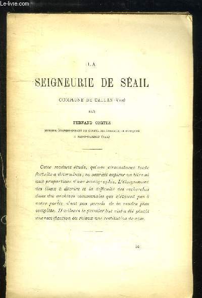La Seigneurie de Sail, commune de Callas (Var)