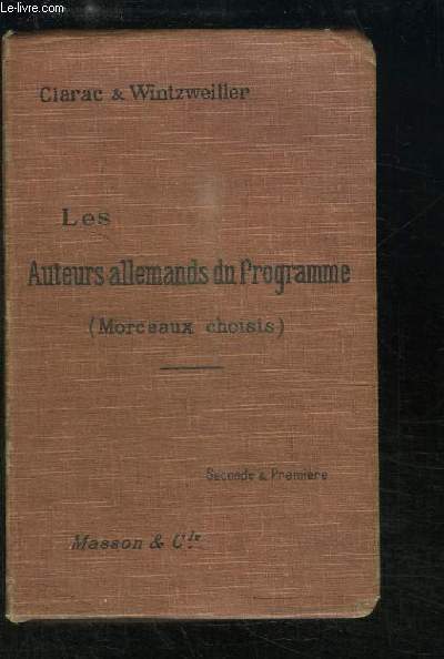 Les auteurs allemands du programme. TOME 2 : Posie lyrique et dramatique. Classes de 2nde et de 1re