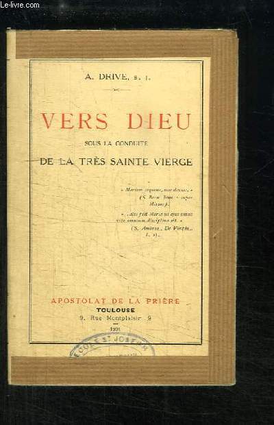 Vers Dieu, sous la conduite de la Trs Sainte Vierge