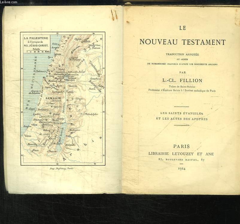 Le Nouveau Testament. Traduction annote et orne de gravures d'aprs les documents anciens par L.-CL. FILLION.