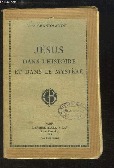 Jsus dans l'histoire et dans le mystre.