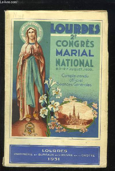 2me Congrs Marial National de Lourdes, 23 - 27 juillet 1930