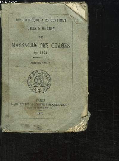 Le Massacre des Otages, en 1871