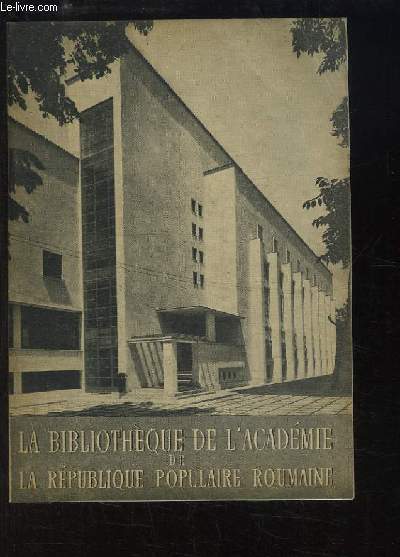 La Bibliothque de l'Acadmie de la Rpublique Populaire Roumaine