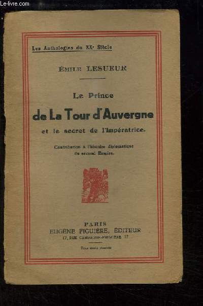 Le Prince de la Tour d'Auvergne et le secret de l'Impratrice.