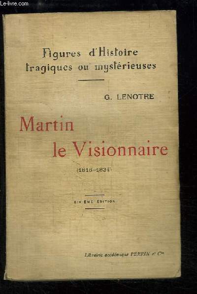 Martin le Visionnaire (1816 - 1834)