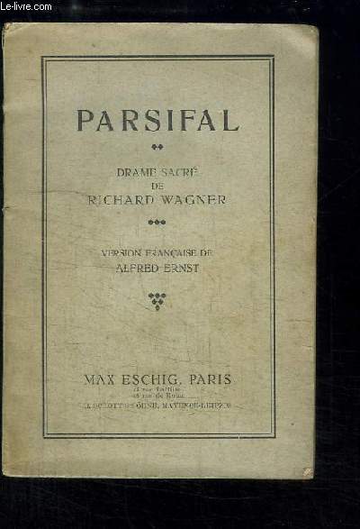 Parsifal. Drame sacr.