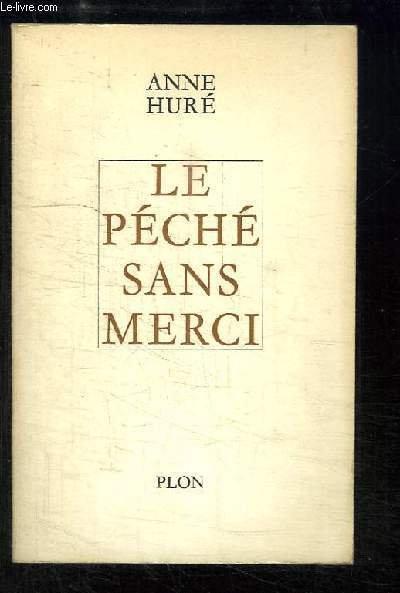 Le pch sans merci