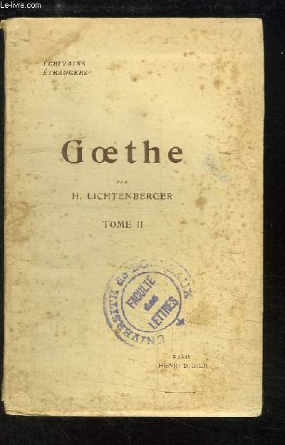 Goethe, TOME 2 : Histoire - Mtaphysique et Religion