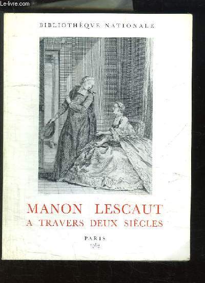Manon Lescaut  travers deux sicles.
