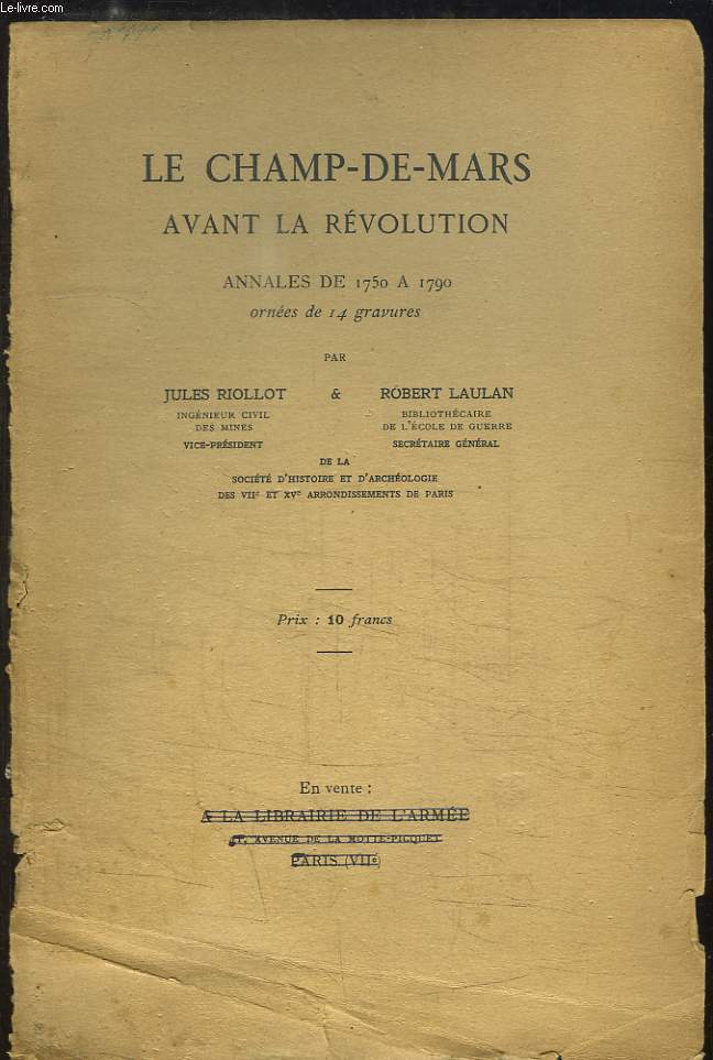 Le Champ-de-Mars avant la Rvolution. Annales de 1750  1790.